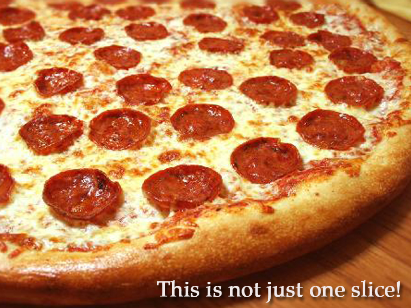 not a slice of pepperoni pizza